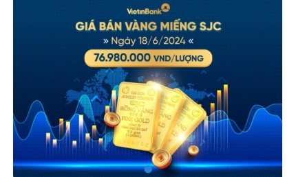 Giá vàng miếng SJC bán ra ngày 18/6/2024 là 76.980.000 VND/lượng