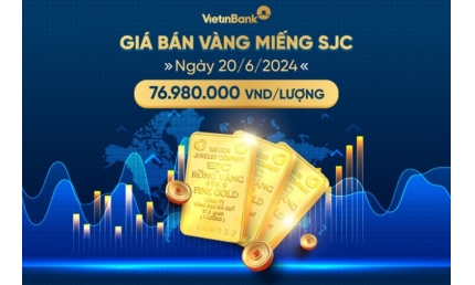 Giá vàng miếng SJC bán ra ngày 20/6/2024 là 76.980.000 VND/lượng